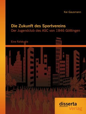 cover image of Die Zukunft des Sportvereins